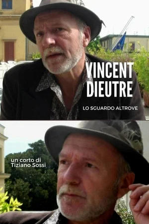 Постер: Vincent Dieutre - Lo sguardo altrove
