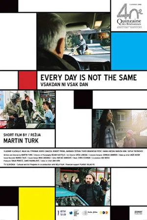 Постер: Every Day Is Not the Same