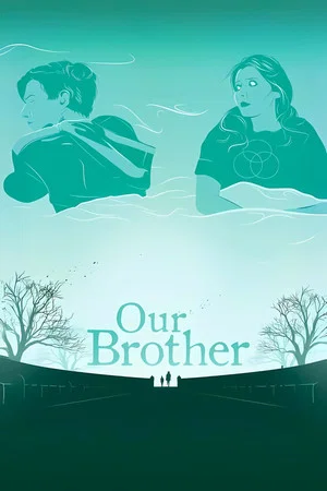 Постер: Our Brother