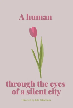 Постер: A human through the eyes of a silent city