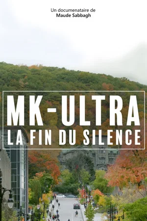 Постер: MK-Ultra : la fin du silence
