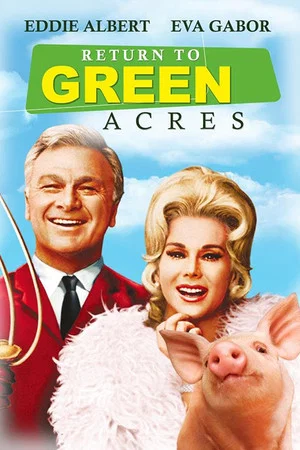 Постер: Return to Green Acres