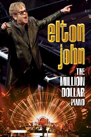 Постер: Elton John - The Million Dollar Piano