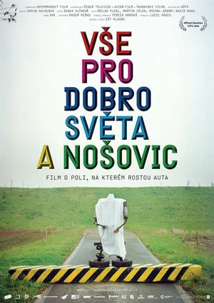 Постер: All for the good of the World and Nosovice