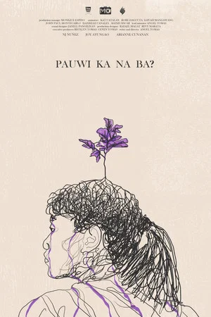 Постер: Pauwi Ka Na Ba?