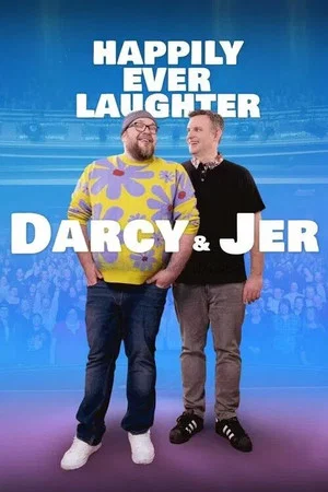 Постер: Happily Ever Laughter: The Darcy & Jer Story