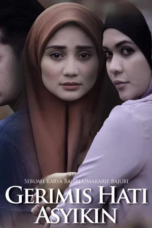 Постер: Gerimis Hati Asyikin