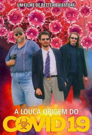 Постер: The Crazy Origin of Covid-19
