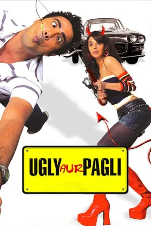 Постер: Ugly Aur Pagli