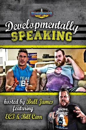 Постер: Developmentally Speaking With EC3 & Bill Carr