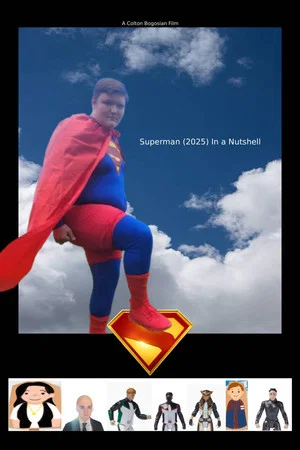 Постер: Superman (2025) In a Nutshell