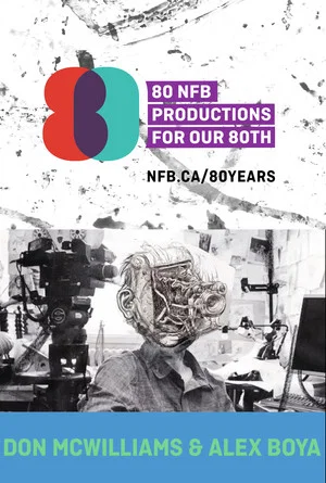 Постер: Animation Week 80th Anniversary of the NFB