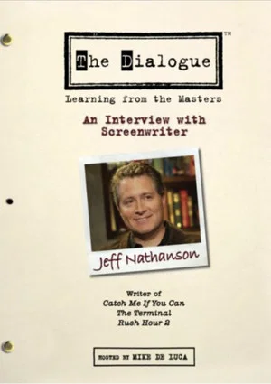 Постер: The Dialogue: An Interview with Screenwriter Jeff Nathanson