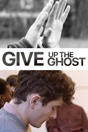 Постер: Give Up the Ghost