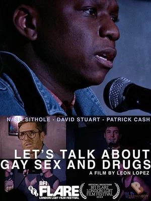 Постер: Let's Talk About Gay Sex and Drugs