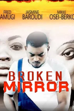 Постер: Broken Mirror