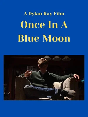 Постер: Once In A Blue Moon