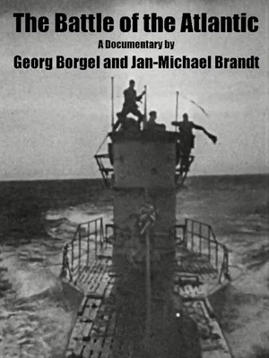 Постер: The Battle of the Atlantic