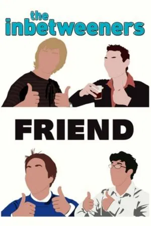 Постер: The Inbetweeners: Fwends Reunited