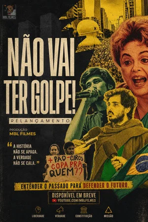 Постер: Não Vai Ter Golpe!