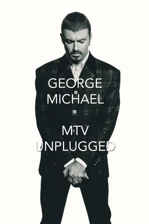 Постер: George Michael: MTV Unplugged