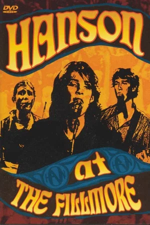 Постер: Hanson: At the Fillmore