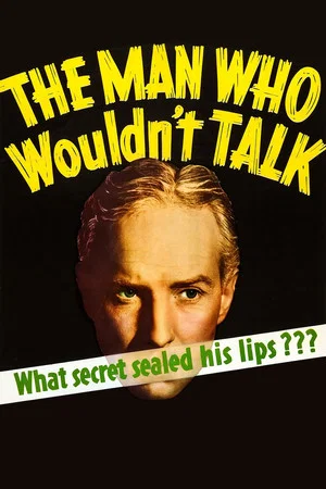 Постер: The Man Who Wouldn't Talk