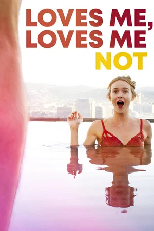 Постер: Loves Me, Loves Me Not