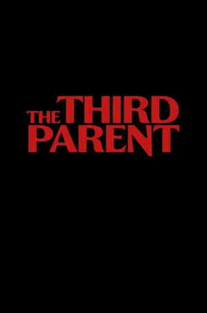 Постер: The Third Parent