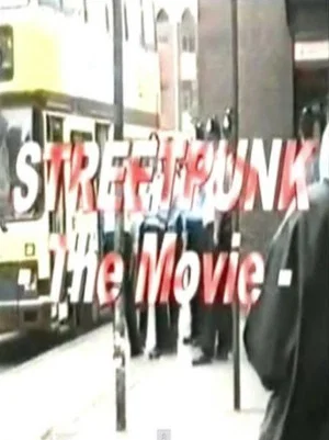 Постер: StreetPunk: The Movie