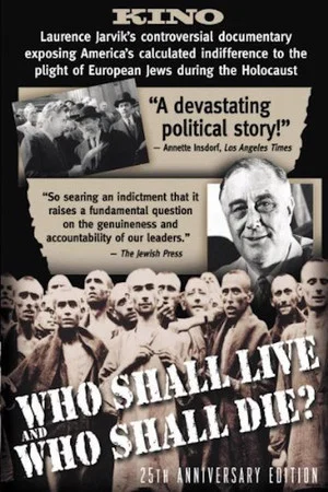 Постер: Who Shall Live and Who Shall Die?