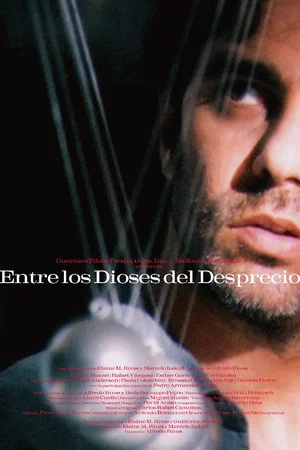 Постер: Entre los dioses del desprecio