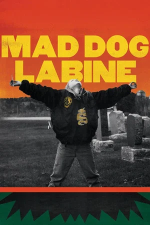 Постер: Mad Dog Labine