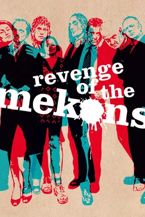 Постер: Revenge of the Mekons