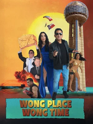 Постер: Wong Place Wong Time