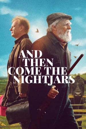 Постер: And Then Come the Nightjars