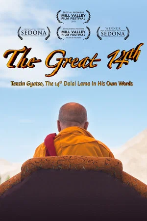 Постер: The Great 14th: Tenzin Gyatso, The 14th Dalai Lama In His Own Words