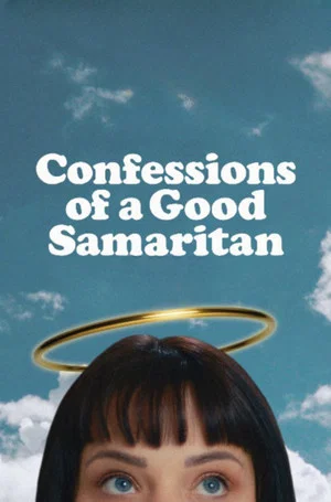 Постер: Confessions of a Good Samaritan