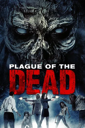 Постер: Plague of the Dead