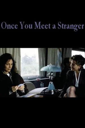 Постер: Once You Meet a Stranger