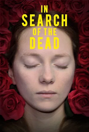 Постер: In Search of the Dead