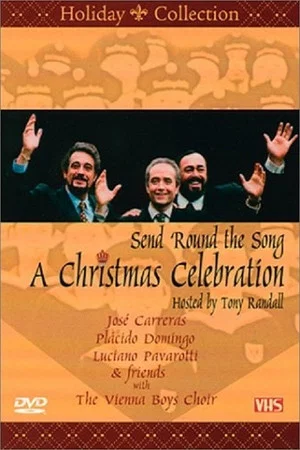Постер: A Christmas Celebration: Send Round the Song