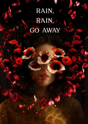 Постер: Rain, Rain, Go Away
