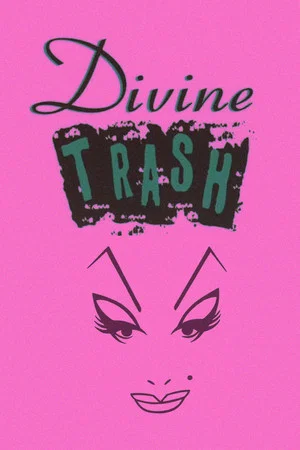 Постер: Divine Trash