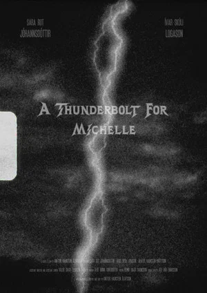 Постер: A Thunderbolt for Michelle