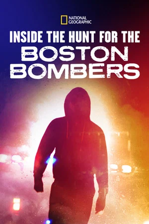 Постер: Inside the Hunt for the Boston Bombers