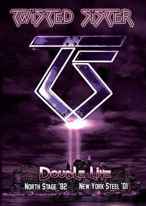 Постер: Twisted Sister: New York Steel '01