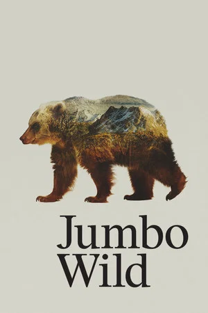Постер: Jumbo Wild