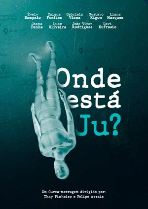 Постер: Onde Está Ju?