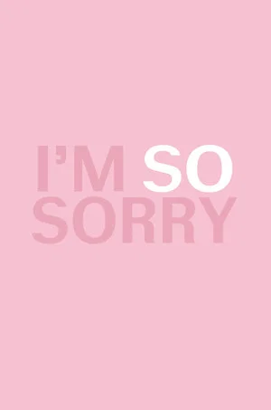 Постер: I'm SO Sorry